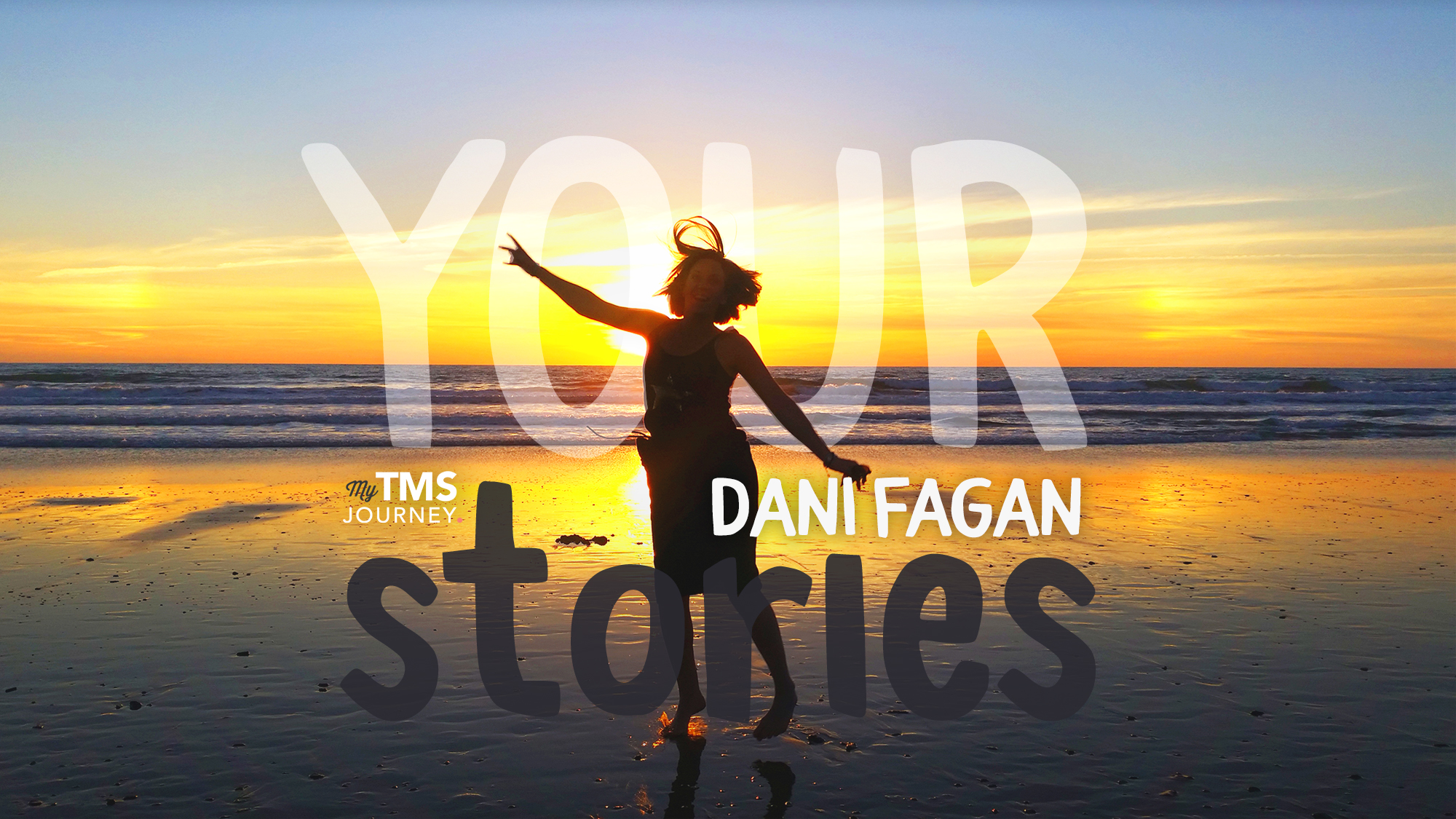 Your Stories - Dani Fagan - my chronic pain to self-love story