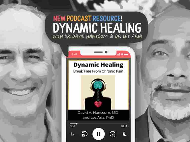 Dynamic Healing Podcast - Break Free from Chronic Pain