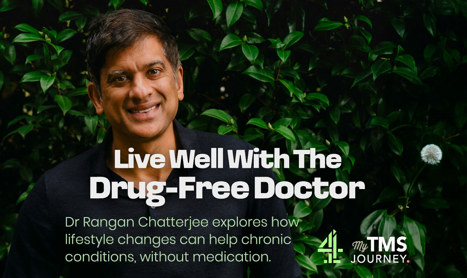 Live Well With The Drug Free Doctor with Rangan Chaterjee on Channel 4